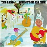 The Band - Music From Big Pink