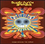 Super Furry Animals - Rings Around the World