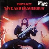 Thin Lizzy - Live and Dangerous