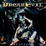 Dream Evil - Evilized