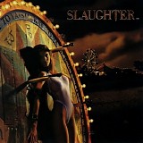 Slaughter - Stick It to Ya