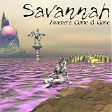 Savannah - Forever's Come & Gone