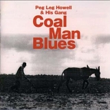 Peg Leg Howell - Coal Man Blues
