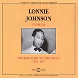 Lonnie Johnson - The First of the Guitar Heroes: 1925-1947