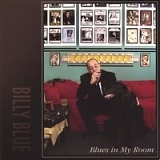 Billy Blue - Blues in My Room