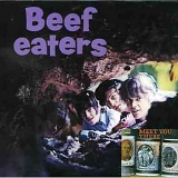 Beefeaters - Beefeaters + Meet You There
