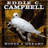 Eddie C. Campbell - Hopes and Dreams