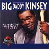 Big Daddy Kinsey - Ramblin' Man