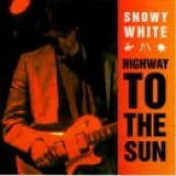 Snowy White - Highway to the Sun