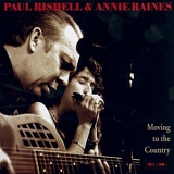 Paul Rishell and Annie Raines - Moving to the Country