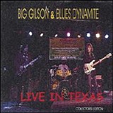 Big Gilson, Bruce Ewan & Solid Senders - Live in Texas