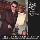 Sean Carney Band - Life of Ease