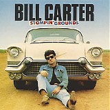 Bill Carter - Stomping Grounds