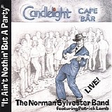 The Norman Sylvester Band - It Ain't Nothin' But A Party
