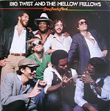 Big Twist & the Mellow Fellows - One Track Mind