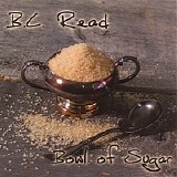 B.C. Read - Bowl of Sugar
