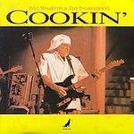 Bill Wharton & The Ingredients - Cookin'