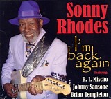 Sonny Rhodes - I'm Back Again
