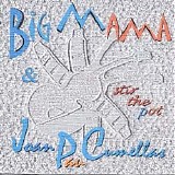 Big Mama - Stir the pot
