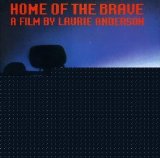 Laurie Anderson - Home of the brave
