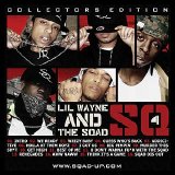 Lil Wayne & The Sqad - SQ4 (Collectors Edition)