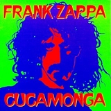 Frank Zappa - Cucamonga