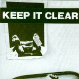 Keep It Clear - Keep It Clear