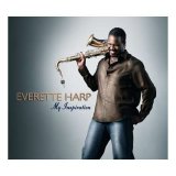 Everette Harp - My Inspiration