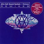 Afro Celt Sound System - Release Remixes