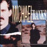 Michael Franks - The Camera Never Lies-1987