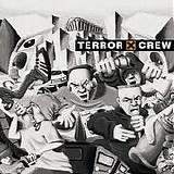 Terror X Crew - Terror X Crew