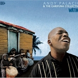 Andy Palacio & The Garifuna Collective - Watina