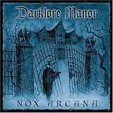 Nox Arcana - Darklore Manor