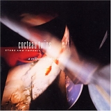 Cocteau Twins - Stars and Topsoil