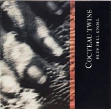 Cocteau Twins - Blue Bell Knoll