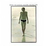 Boz Scaggs - Slow Dancer