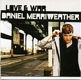 Daniel Merriweather - Love & War