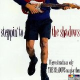 The Shadows - Steppin' to the Shadows [1994-2000Reiss]