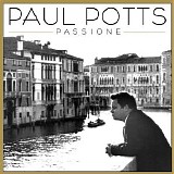 Paul Potts - Passione