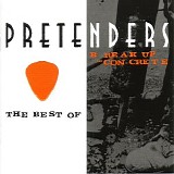 The Pretenders - The Best Of / Break Up The Concrete