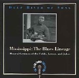 Various artists - Deep River of Song: Mississippi - The Blues Lineage