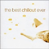 Various artists - The Best Chillout Ever