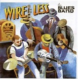 The Blues Band - Wire Less