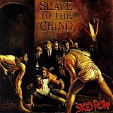 Skid Row - Slave to the Grind