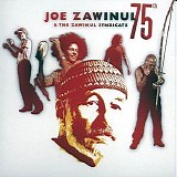 Joe Zawinul & The Zawinul Syndicate - 75