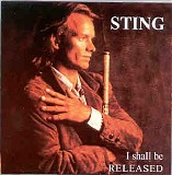 Sting - I Shall Be Released ... 2