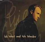 Phil Collins - We Wait And We Wonder