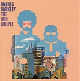 Gnarls Barkley - The Odd Couple