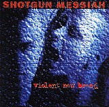 Shotgun Messiah - Violent New Breed