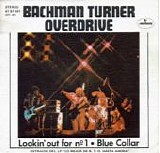Bachman-Turner Overdrive - Lookin' Out For No.1